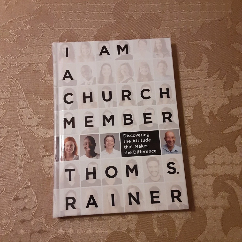 I AM A CHURCH MEMBER Hardcover Book By, Thom S. Rainer